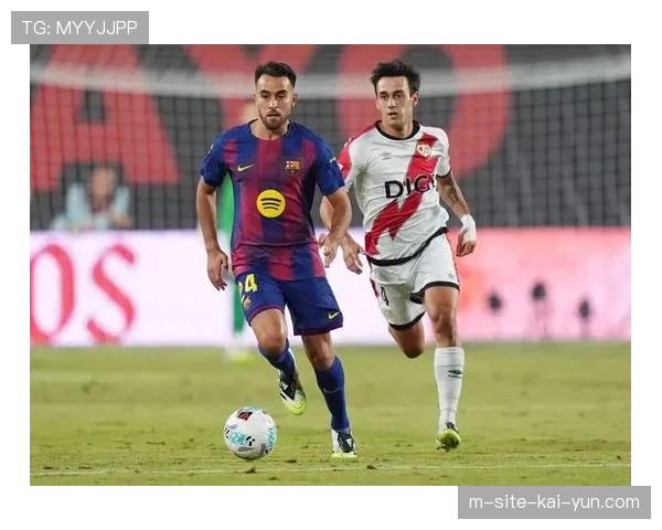 弗里克激活巴萨弃将埃里克·加西亚 万金油属性坐稳主力